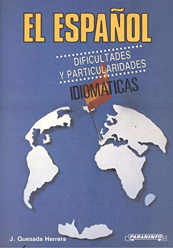 Imagen de archivo de Espaol, El. Dificultades y perticularidades idiomticas. a la venta por La Librera, Iberoamerikan. Buchhandlung