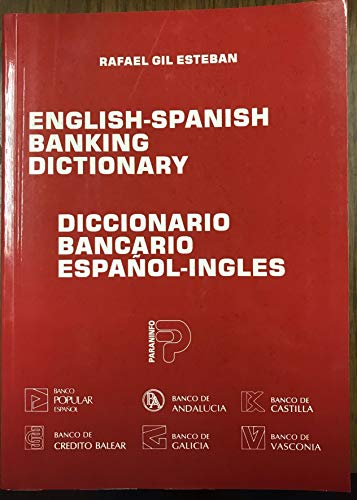 Stock image for Diccionario Bancario (Edici�n biling�e: ingl�s-espa�ol) V/V for sale by Wonder Book