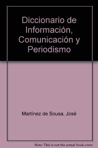 Beispielbild fr Diccionario de Informaci n, Comunicaci n y Periodismo zum Verkauf von HPB-Red
