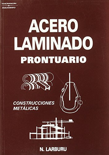 9788428319805: Acero laminado : prontuario