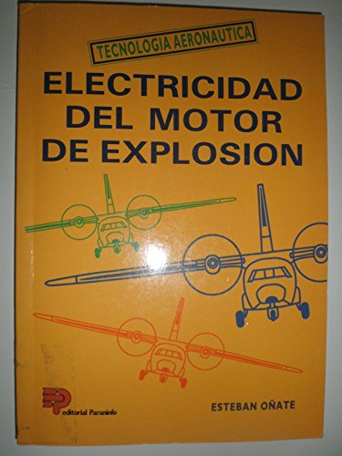 Imagen de archivo de Electricidad Del Motor De Explosion a la venta por RecicLibros