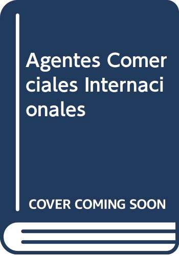 Imagen de archivo de Agentes Comerciales Internacionales (Spanish Edition) a la venta por Iridium_Books