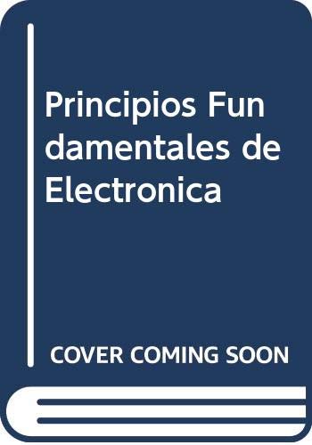 Imagen de archivo de Principios Fundamentales de Electronica a la venta por Hamelyn