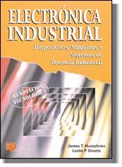 Stock image for Electronica Industrial Dispositivos Sistema (Spanish Edition) for sale by Iridium_Books