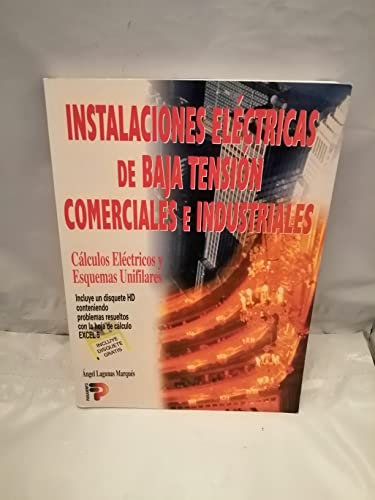 Imagen de archivo de Instalaciones Elctricas de Baja Tensin Comerciales E Industriales: Clculos Elctricos y Esquemas Unifilares a la venta por Hamelyn