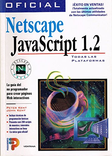 NETSCAPE JAVASCRIPT 1.2 (9788428324236) by GOMEZ INIESTA, ANTONIO
