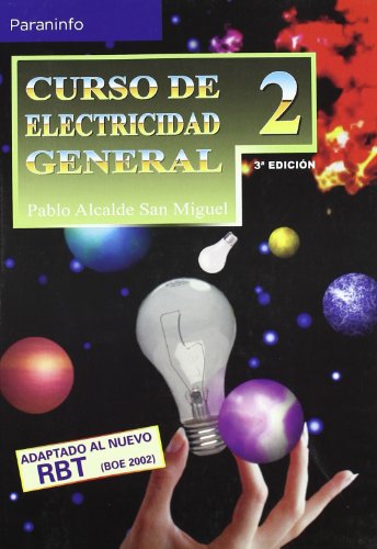 CURSO DE ELECTRICIDAD GENERAL. TOMO 2
