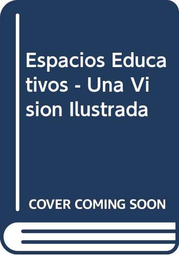 9788428325585: ESPACIOS EDUCATIVOS (INTERNACIONAL THOMSON PUBLISHING)