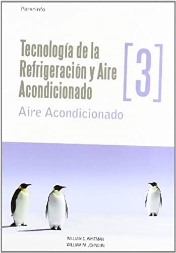 Stock image for Tecnologa de la refrigeracin y aire acondicionado tomo III. Aire acondicionado for sale by Iridium_Books