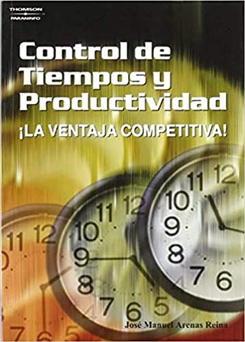 Imagen de archivo de Control de tiempos y productividad. LARENAS REINA, JOSE MANUEL a la venta por Iridium_Books