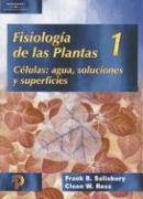Stock image for Fisiologia de las Plantas, Volume 1: Celulas: Agua, Soluciones y Superficies (Spanish Edition) for sale by Iridium_Books