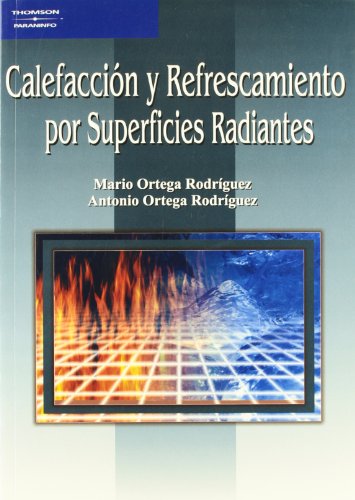 Calefacción y refrescamiento por superficies radiantes.