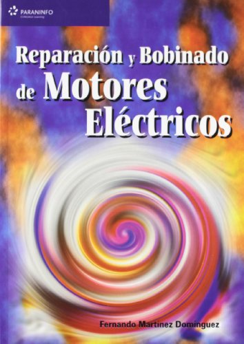 9788428327893: Reparacin y bobinado de motores elctricos