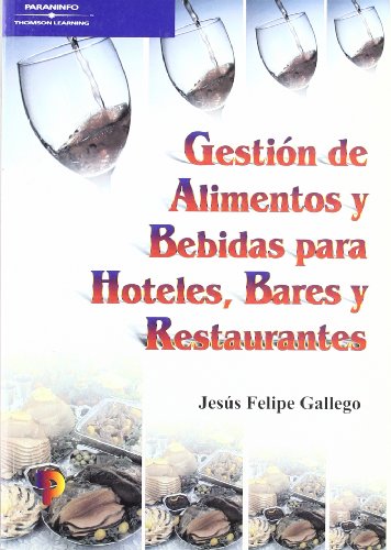 Beispielbild fr Gestin de alimentos y bebidas para hoteles, bares y restaurantes zum Verkauf von Librera Prez Galds