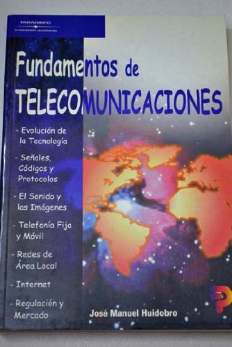 Fundamentos de telecomunicaciones - José Manuel Huidobro