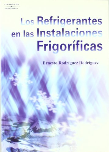 Beispielbild fr Los refrigerantes en las instalaciones frigorficas (Spanish Edition) zum Verkauf von HPB-Red