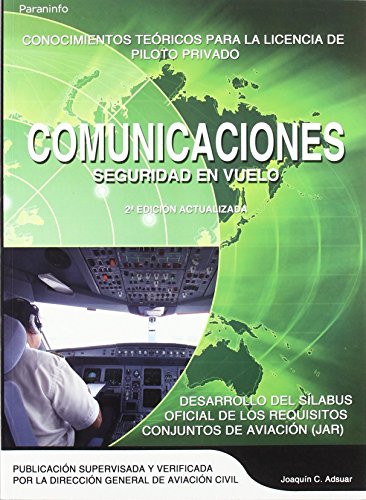 Comunicaciones, seguridad en vuelo - Joaquín Carlos Adsuar Mazón