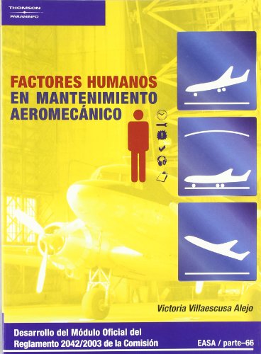 Factores humanos en mantenimiento aeromecanico.