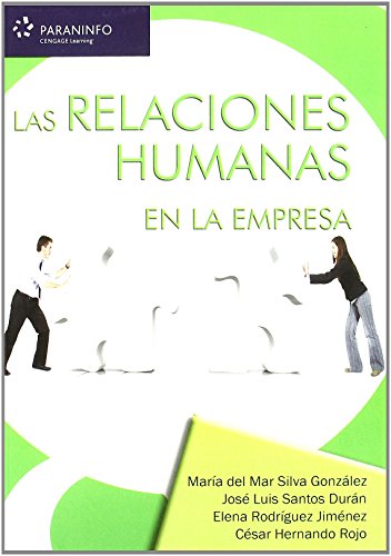 Imagen de archivo de LAS RELACIONES HUMANAS EN LA EMPRESA a la venta por Zilis Select Books