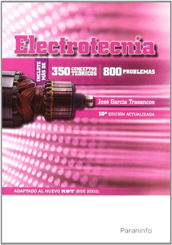 Imagen de archivo de Electrotecnia: 350 conceptos tericos -800 problemas a la venta por Revaluation Books