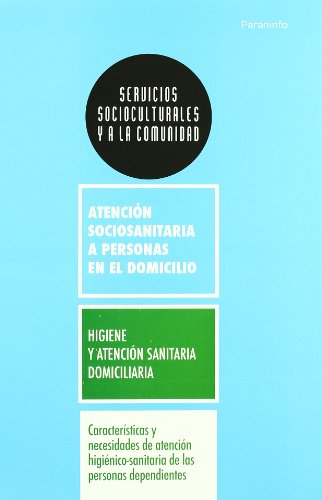 Stock image for Caractersticas y necesidades de atencin higienico-sanitaria de las personas dependientes for sale by Iridium_Books