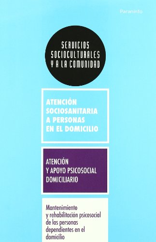 Imagen de archivo de Mantenimiento y Rehabilitacin Psicosocial de las Personas Dependientes en el Domicilio a la venta por Hamelyn