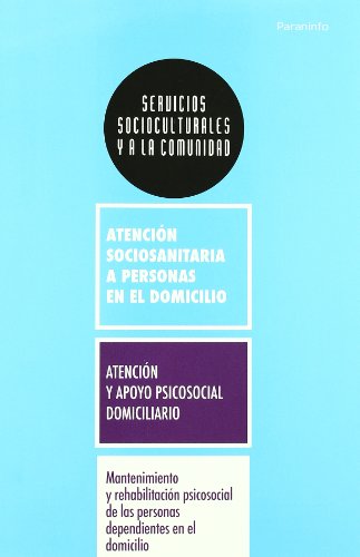 Stock image for Mantenimiento y Rehabilitacin Psicosocial de las Personas Dependientes en el Domicilio for sale by Hamelyn
