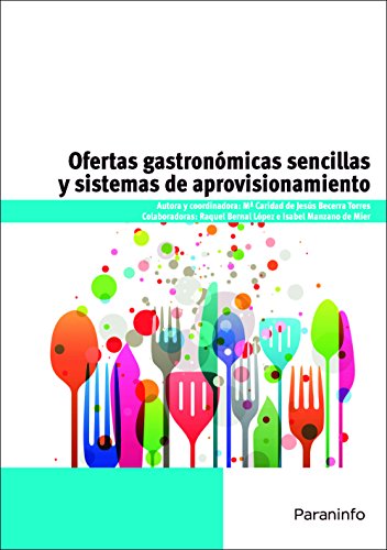 Stock image for OFERTAS GASTRONOMICAS SENCILLAS Y SISTEMAS DE APROVISIONAMI for sale by Antrtica