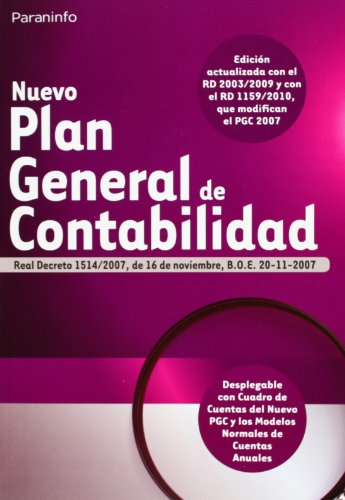 Imagen de archivo de Nuevo Plan General de Contabilidad real Decreto 1514/2007, de 16 de noviembre, BOE 20-11-2007 a la venta por MARCIAL PONS LIBRERO