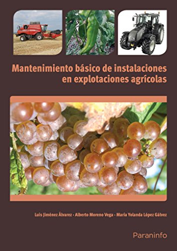 Stock image for MANTENIMIENTO BSICO DE INSTALACIONES EN EXPLOTACIONES AGRARIAS for sale by Zilis Select Books