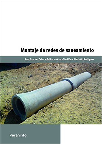 Stock image for Montaje de redes de saneamiento SNCHEZ CALVO, RAL / CASTAN L for sale by Iridium_Books