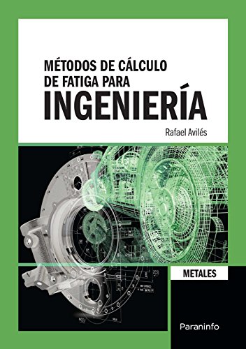 9788428335188: Mtodos de clculo de fatiga para ingeniera. Metales.