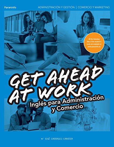 9788428335287: Get Ahead at Work. Ingls para Administracin y Comercio (ADMINISTRACION Y GESTION)