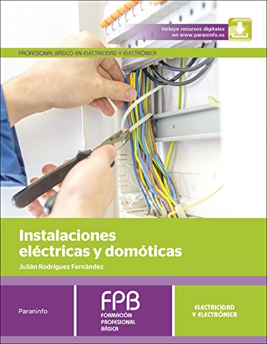 9788428335447: Instalaciones elctricas y domticas (FORMACION PROFESIONAL BASICA)