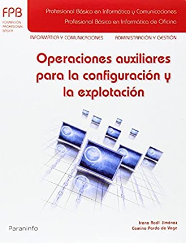 9788428335669: Operaciones auxiliares para la configuracin y la explotacin (INFORMATICA)