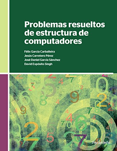 Imagen de archivo de PROBLEMAS RESUELTOS DE ESTRUCTURA DE COMPUTADORES a la venta por KALAMO LIBROS, S.L.