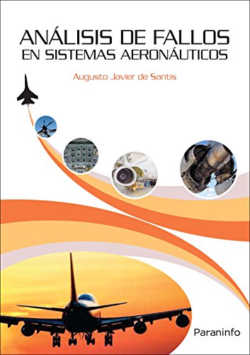 Imagen de archivo de ANALISIS DE FALLOS EN SISTEMAS AERONAUTICOS a la venta por KALAMO LIBROS, S.L.