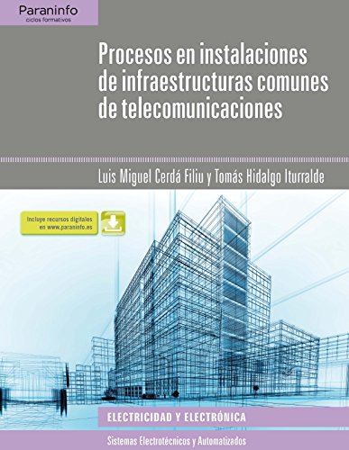 Imagen de archivo de PROCESOS EN INSTALACIONES DE INFRAESTRUCTURAS COMUNES DE TELECOMUNICACIONES a la venta por KALAMO LIBROS, S.L.