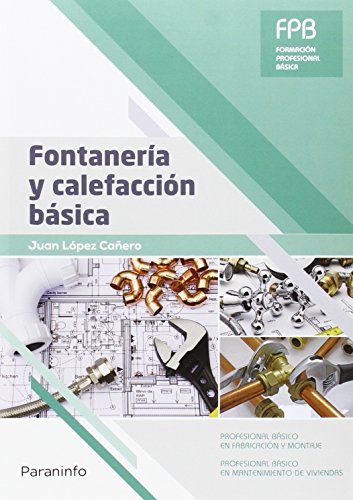 Imagen de archivo de FONTANERA Y CALEFACCIN BSICA a la venta por KALAMO LIBROS, S.L.