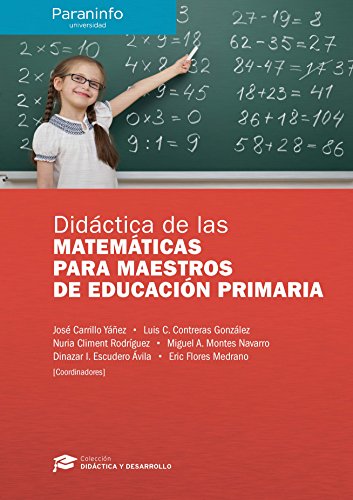 Beispielbild fr Didctica de las Matemticas para maestros de Educacin Primaria // Coleccin: Didctica y Desarrollo zum Verkauf von GF Books, Inc.