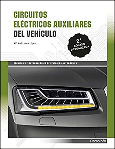 Beispielbild fr Circuitos Elctricos Auxiliares Del Vehiculo 2 Edicin zum Verkauf von Hamelyn