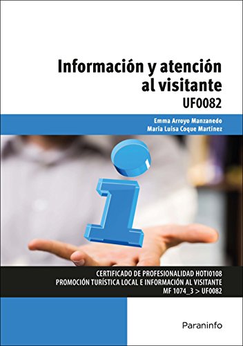 Imagen de archivo de INFORMACIN Y ATENCIN AL VISITANTE a la venta por Antrtica