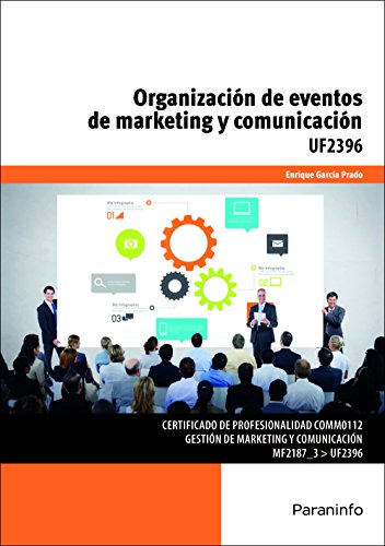 Imagen de archivo de ORGANIZACIN DE EVENTOS DE MARKETING Y COMUNICACIN a la venta por KALAMO LIBROS, S.L.