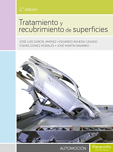 Imagen de archivo de TRATAMIENTO Y RECUBRIMIENTO DE SUPERFICIES a la venta por KALAMO LIBROS, S.L.