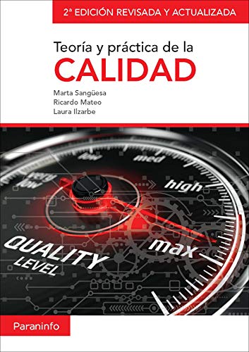 Stock image for TEORA Y PRCTICA DE LA CALIDAD. 2 EDICIN REVISADA Y ACTUALIZADA for sale by Librerias Prometeo y Proteo