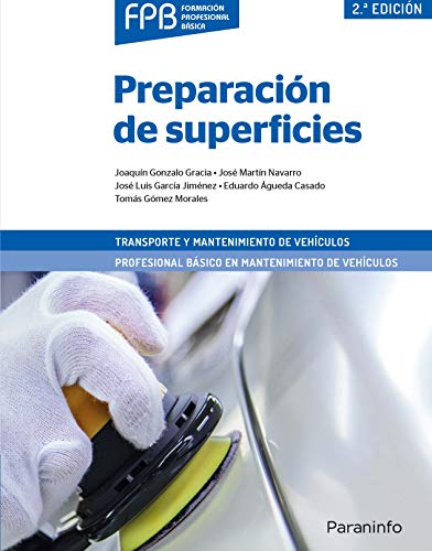 Stock image for PREPARACIN DE SUPERFICIES 2. EDICIN for sale by Librerias Prometeo y Proteo