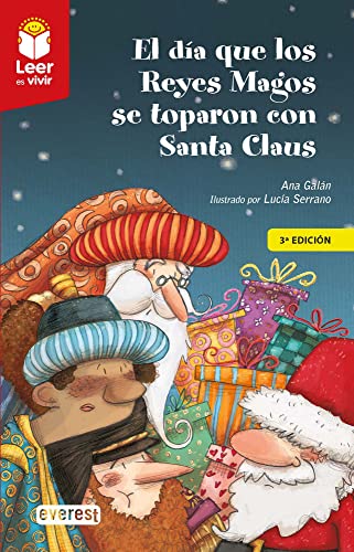 Stock image for EL DA QUE LOS REYES MAGOS SE TOPARON CON SANTA CLAUS for sale by KALAMO LIBROS, S.L.