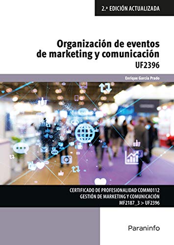 Stock image for ORGANIZACIN Y EVENTOS DE MARKETING Y COMUNICACIN for sale by KALAMO LIBROS, S.L.
