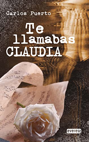 Imagen de archivo de TE LLAMABAS CLAUDIA. a la venta por KALAMO LIBROS, S.L.