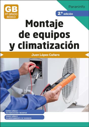 Imagen de archivo de MONTAJE DE EQUIPOS DE CLIMATIZACIN a la venta por KALAMO LIBROS, S.L.